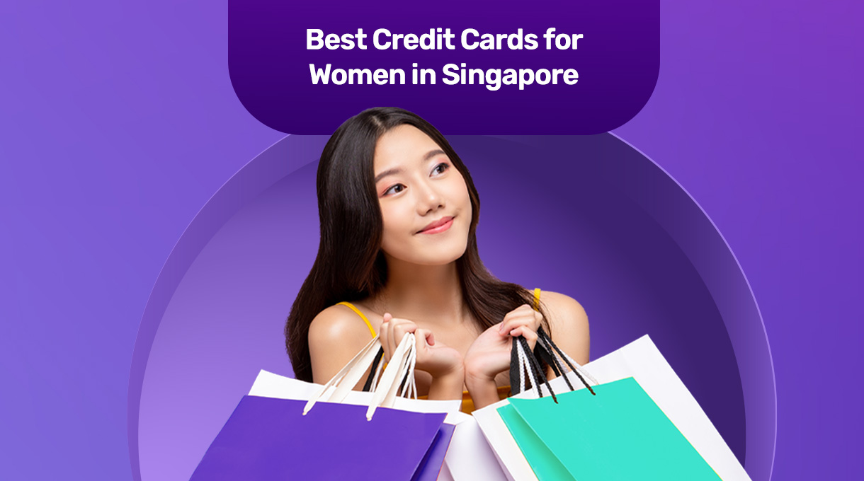 Best Credit Cards for Women in Singapore 2022